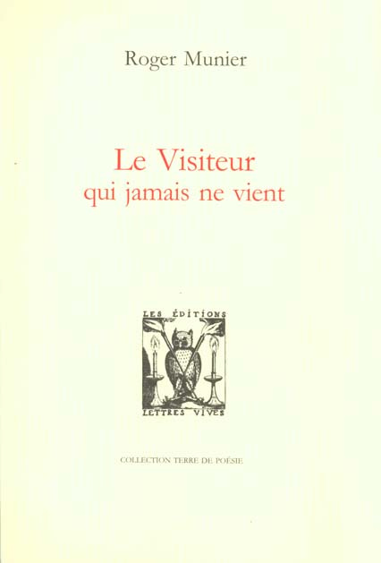 Emprunter Le visiteur qui jamais ne vient livre