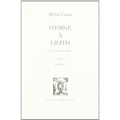 Emprunter HYMNE A LILITH. La femme double livre