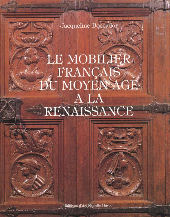 Emprunter Le mobilier français du Moyen-Age à la Renaissance livre