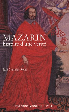 Emprunter Mazarin. Histoire d'une vérité - Prosopopée livre