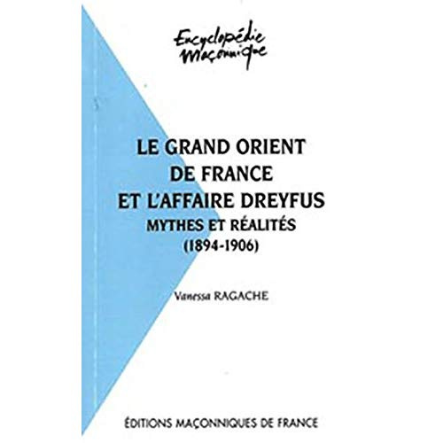 Emprunter LE GRAND ORIENT DE FRANCE ET L'AFFAIRE DREYFUS livre