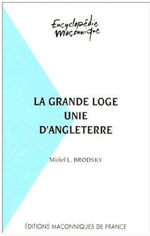 Emprunter GRANDE LOGE UNIE D'ANGLETERRE livre