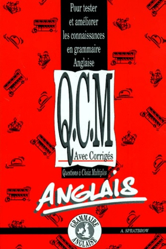 Emprunter QCM avec corrigés. Pour tester et améliorer les connaissances en grammaire anglaise livre