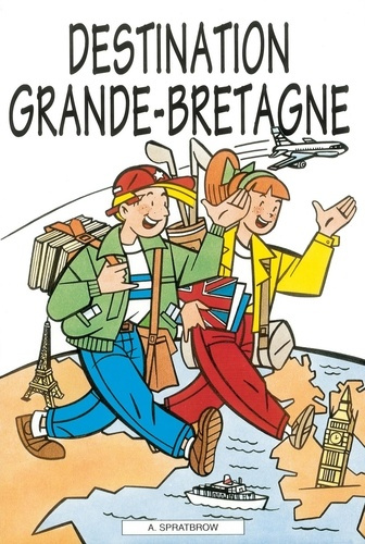 Emprunter Destination Grande-Bretagne livre