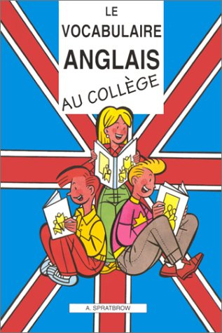 Emprunter Le vocabulaire anglais au collège livre
