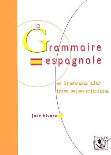 Emprunter La grammaire espagnole a través de los ejercicios livre