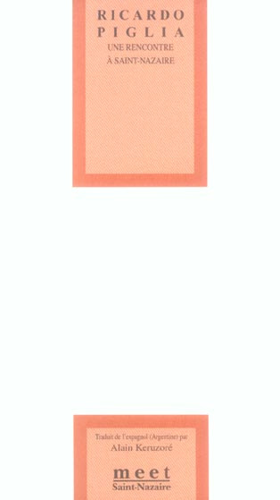 Emprunter Une rencontre à Saint-Nazaire. Edition bilingue français-espagnol livre