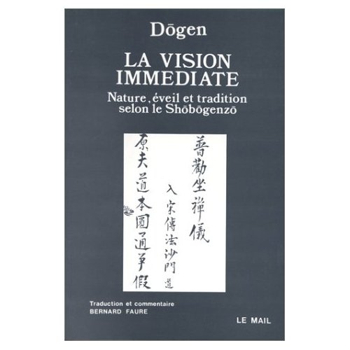Emprunter La Vision immédiate. Nature, éveil et tradition selon le