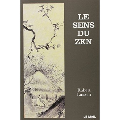 Emprunter LE SENS DU ZEN livre