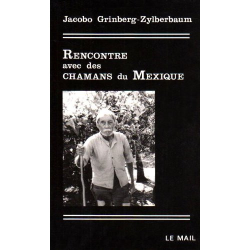 Emprunter Rencontre avec des chamans du Mexique livre