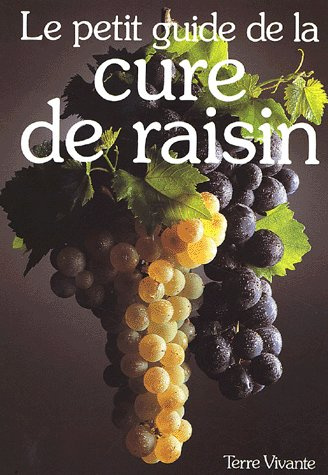 Emprunter Le petit guide de la cure de raisin livre