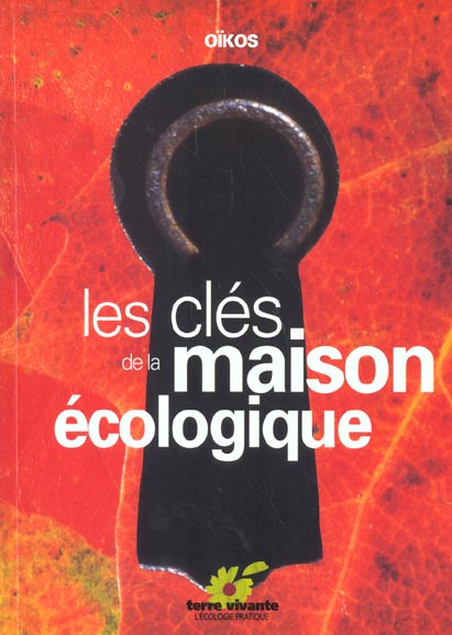Emprunter Les clés de la maison écologique livre