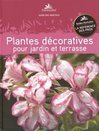 Emprunter Plantes décoratives pour jardin et terrasse livre