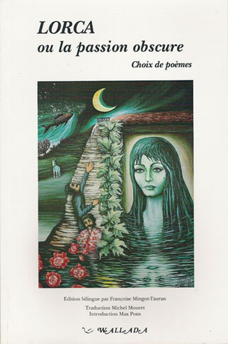 Emprunter LORCA OU LA PASSION OBSCURE. Choix de poèmes livre