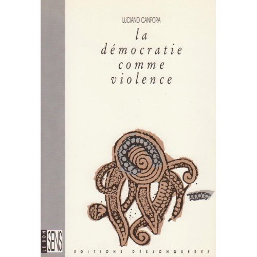 Emprunter LA DEMOCRATIE COMME VIOLENCE livre