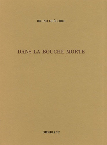 Emprunter Dans la bouche morte livre