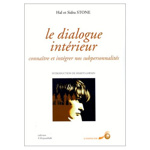 Emprunter Le dialogue intérieur Tome 1 : Le dialogue intérieur livre