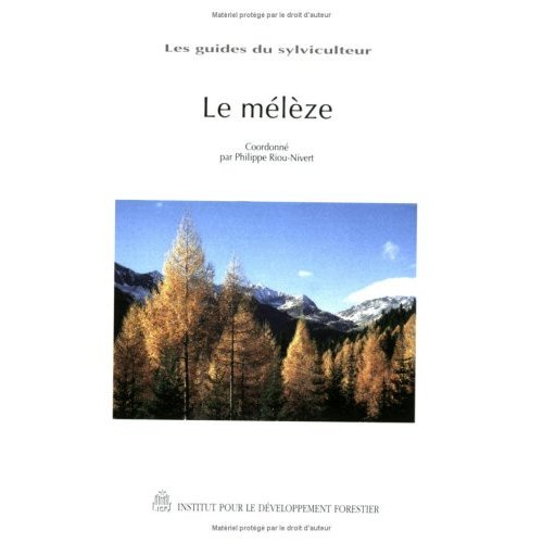 Emprunter LE MELEZE livre