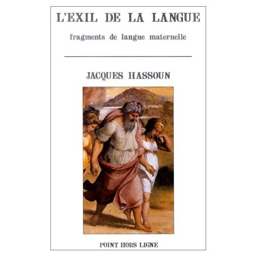 Emprunter L'exil de la langue. Fragments de langue maternelle livre