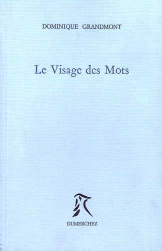 Emprunter Le visage des mots livre
