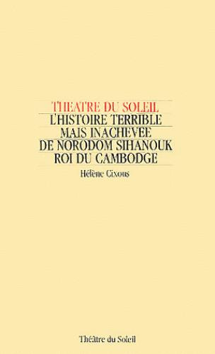 Emprunter L'histoire terrible mais inachevée de Norodom Sihanouk roi du Cambodge. Edition revue et corrigée livre