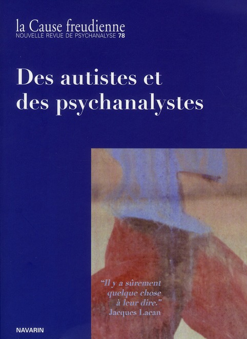 Emprunter La Cause freudienne N° 78 : Des autistes et des psychanalystes livre