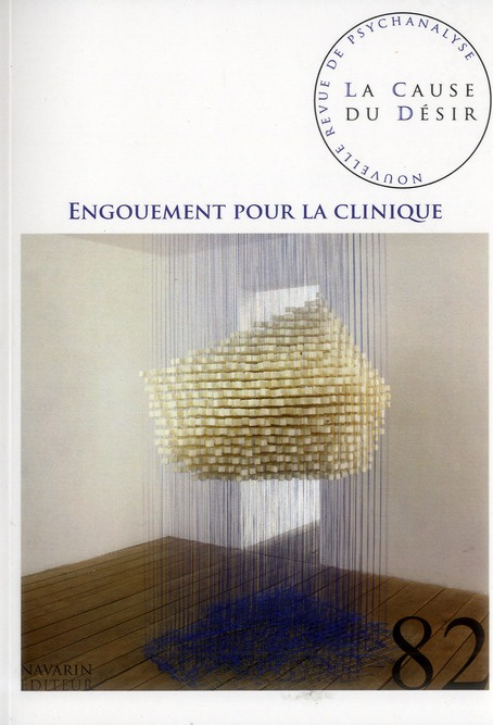 Emprunter La Cause du désir N° 82, octobre 2012 : Engouement pour la clinique livre
