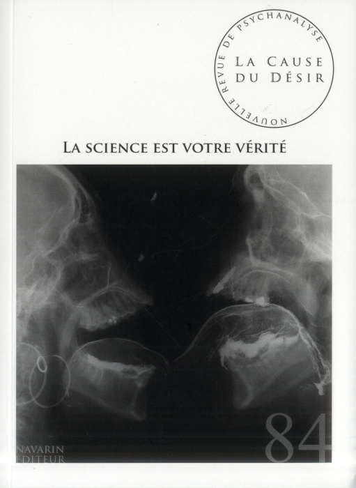Emprunter Nouvelle revue de psychanalyse N° 84, mai 2013 : La science est votre vérité livre