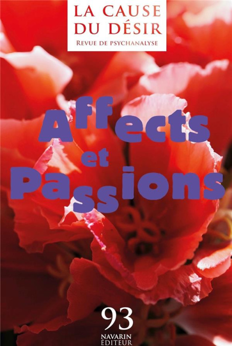 Emprunter La Cause du désir N° 93 : Affects et passions livre