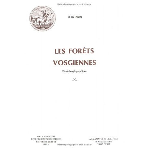 Emprunter Les forêts vosgiennes. Etude biogéographique livre