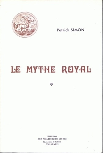 Emprunter Le mythe royal livre