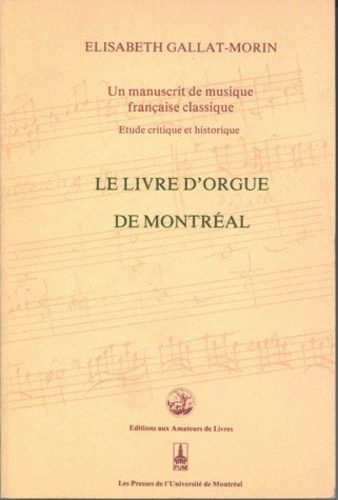 Emprunter Le livre d'orgue de Montréal livre