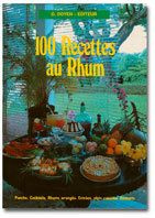 Emprunter 100 recettes au rhum livre