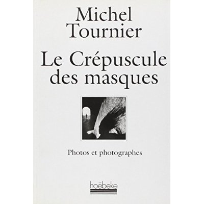 Emprunter Le crepuscule des masques livre