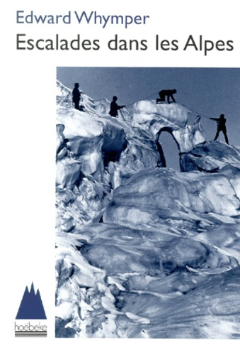 Emprunter ESCALADES DANS LES ALPES livre