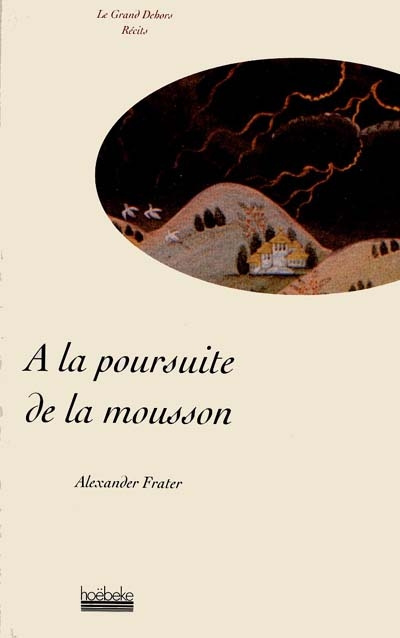 Emprunter A la poursuite de la mousson livre