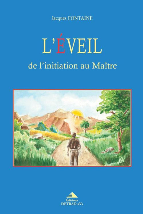 Emprunter L'éveil. De l'initiation au Maître livre