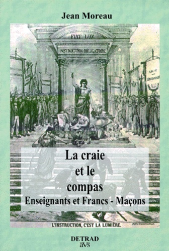 Emprunter LA CRAIE ET LE COMPAS. Enseignants et Francs-Maçons livre