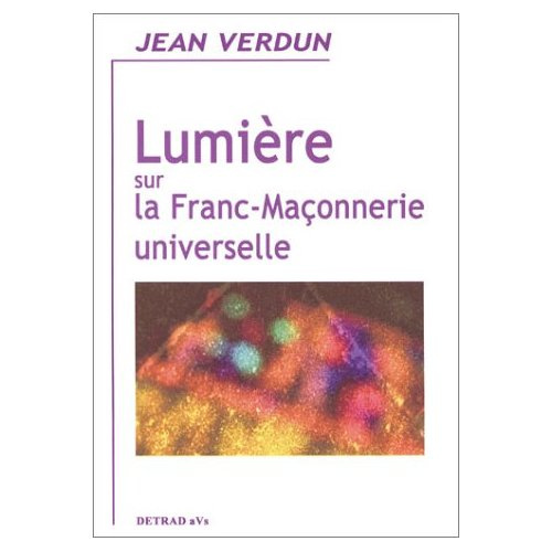 Emprunter Lumière sur la franc-maçonnerie universelle livre