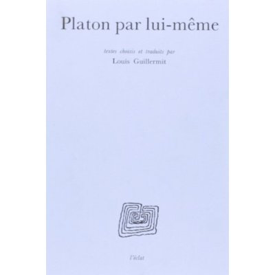 Emprunter Platon par lui-même. Textes choisis et traduits livre