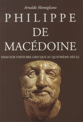 Emprunter Philippe de Macédoine. Essai sur l'histoire grecque du IVe siècle av. J.-C. livre