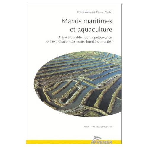Emprunter MARAIS MARITIMES ET AQUACULTURE. ACTIVITE DURABLE POUR LA P RESERVATION ET L'EXPLOITATION DES ZONES livre