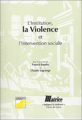 Emprunter L'institution, la violence et l'intervention sociale livre