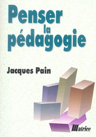 Emprunter Penser la pédagogie livre