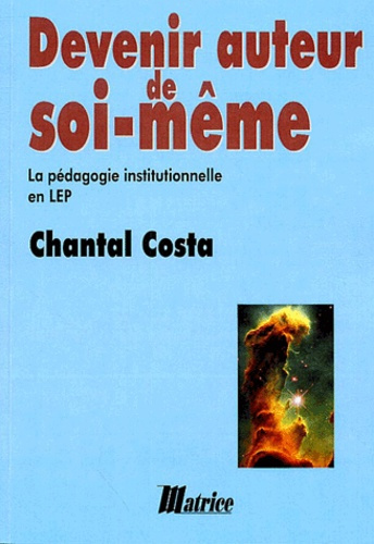 Emprunter Devenir auteur de soi-même. La pédagogie institutionnelle en Lycée professionnel livre