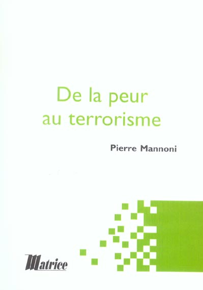 Emprunter De la peur au terrorisme livre