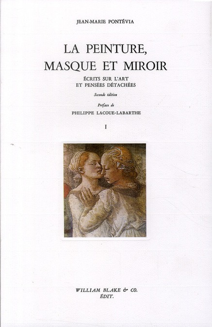 Emprunter Ecrits sur l'art et pensées détachées. Tome 1, La peinture, masque et miroir, 2e édition livre