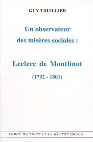 Emprunter Un observateur des misères sociales : Leclerc de Montlinot 1732-1801 livre