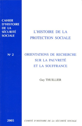 Emprunter L'histoire de la protection sociale : orientations de recherche sur la pauvreté et la souffrance livre