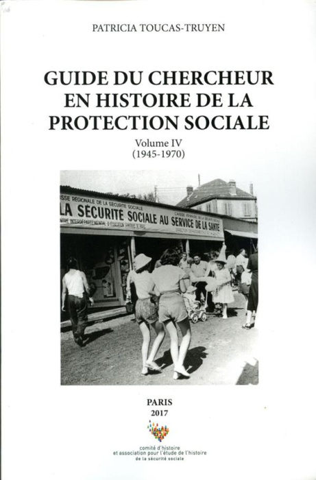 Emprunter Guide du chercheur en histoire de la protection sociale. Volume 4 (1945-1970) livre